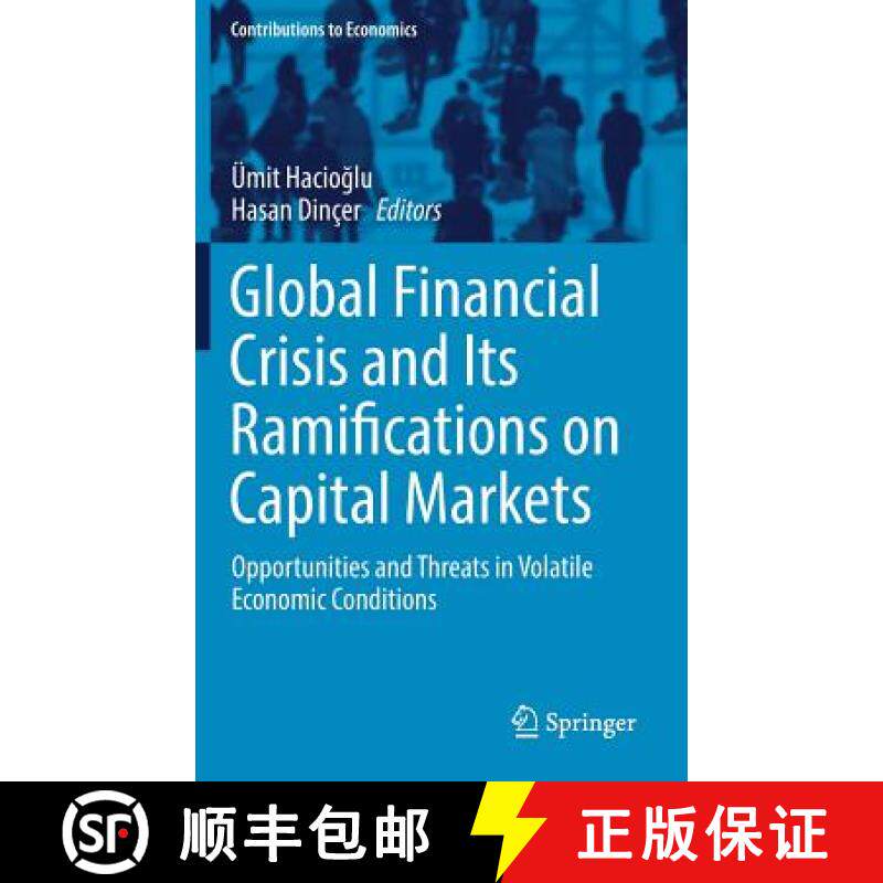 【3-4周达】Global Financial Crisis and Its Ramifications on Capital Markets : Opportunities and Threa... [9783319470207]
