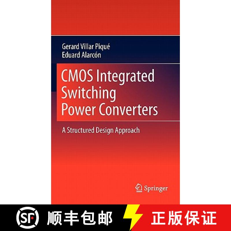 【3-4周达】CMOS Integrated Switching Power Converters : A Structured Design Approach [9781441988423]