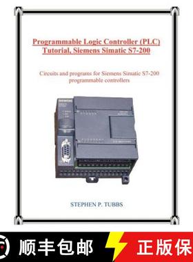 【3-4周达】Programmable Logic Controller (Plc) Tutorial, Siemens Simatic S7-200 [9780965944687]
