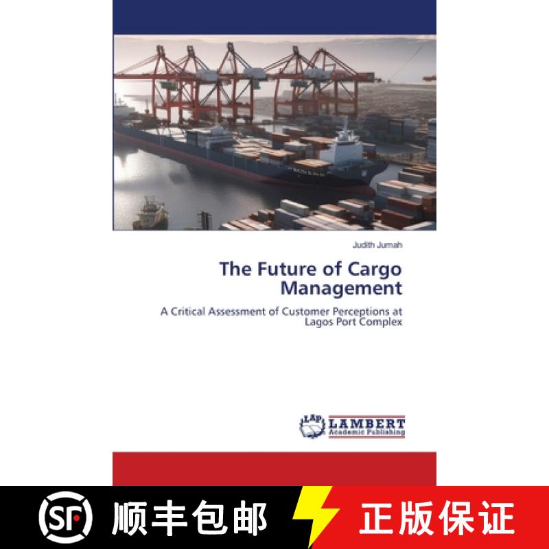 【2-3周达】The Future of Cargo Management [9786207654307]
