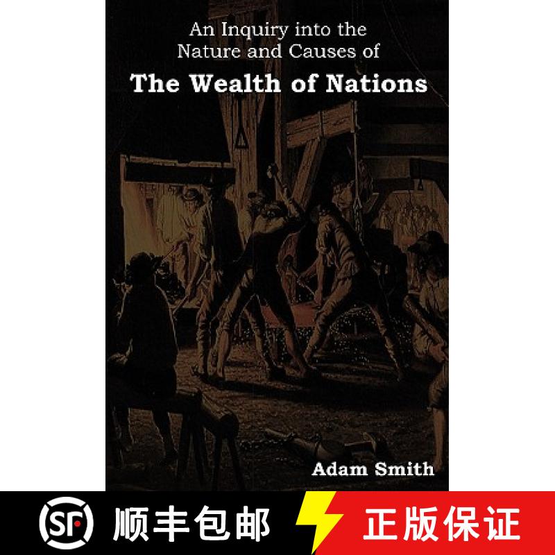 【3-4周达】An Inquiry Into the Nature and Causes of the Wealth of Nations [9781604442403]