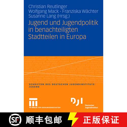 【3-4周达】Jugend und Jugendpolitik in benachteiligten Stadtteilen in Europa [9783531147376]