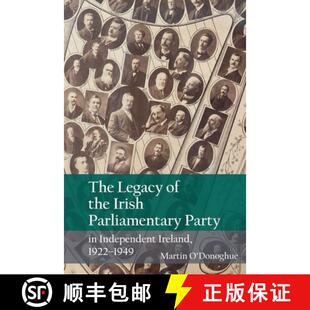 Ireland 4周达 Legacy Irish Independent 1922 The Party Parliamentary 9781800856738 1949 the