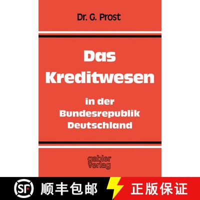 【3-4周达】Das Kreditwesen in Der Bundesrepublik Deutschland: Aufgaben -- Organisation -- Rechtsgrund... [9783409450416]