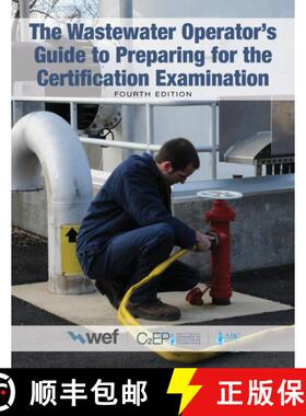 预订 The Wastewater Operator's Guide to Preparing for the Certification Examination [9781572783331]