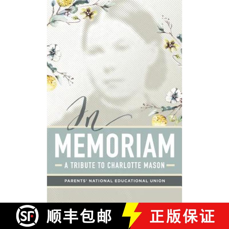 【3-4周达】In Memoriam: A Tribute to Charlotte Mason [9780692902875]