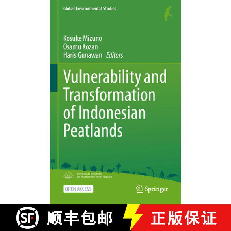 【3-4周达】Vulnerability and Transformation of Indonesian Peatlands [9789819909056]