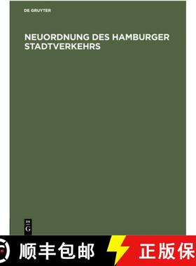预订 Neuordnung Des Hamburger Stadtverkehrs: Denkschrift Des Senats Der Freien Und Hansestadt Hamburg [9783112300657]