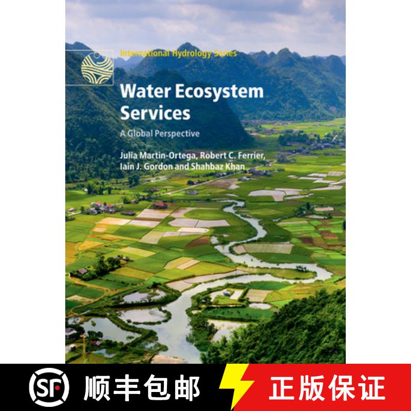 【3-4周达】Water Ecosystem Services: A Global Perspective - Water Ecosystem Services: A Global Perspe... [9781107496187]
