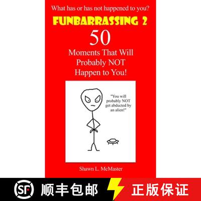 【3-4周达】Funbarrassing 2: 50 Moments That Will Probably NOT Happen to You [9798218300623]
