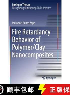【3-4周达】Fire Retardancy Behavior of Polymer/Clay Nanocomposites [9789811083266]
