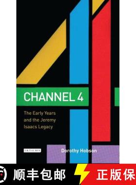 【3-4周达】Channel 4: The Early Years and the Jeremy Isaacs Legacy [9781845116132]