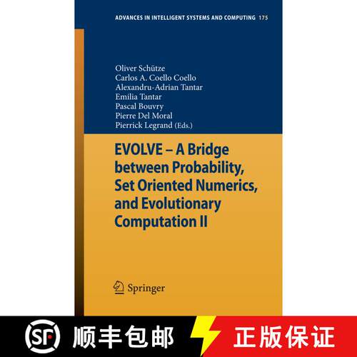 【3-4周达】EVOLVE - A Bridge between Probability, Set Oriented Numerics, and Evolutionary Computation II [9783642315183]