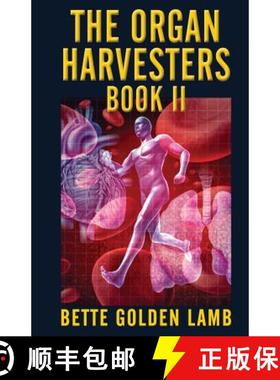 预订 The Organ Harvesters Book II [9780985198695]