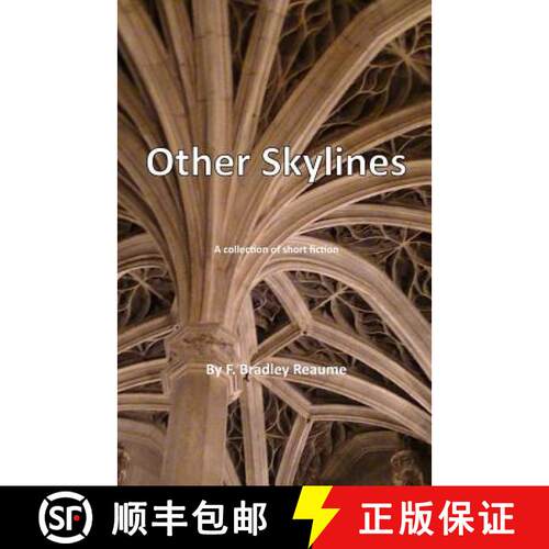 【3-4周达】Other Skylines: A collection of short fiction [9780973445282]