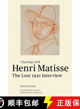 【3-4周达】Chatting with Henri Matisse - The Lost 1941 Interview [9781606061299]