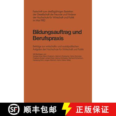 【3-4周达】Bildungsauftrag und Berufspraxis: Festschrift zum dreißigjährigen Bestehen der Gesellsch... [9783810004116]