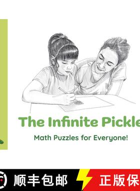 【3-4周达】Infinite Pickle, The: Math Puzzles for Everyone! [9781803416854]
