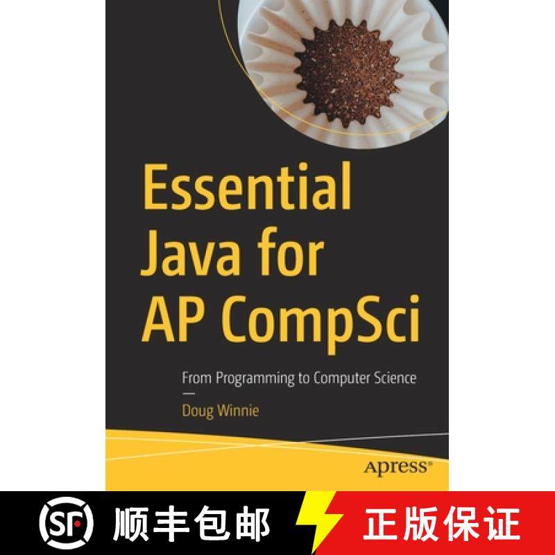 【3-4周达】Essential Java for AP CompSci : From Programming to Computer Science [9781484261828]