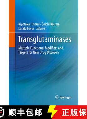 【3-4周达】精装 Transglutaminases: Multiple Functional Modifiers and Targets for New Drug Discovery [9784431558231]