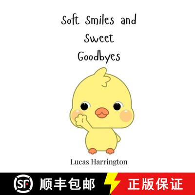 【3-4周达】精装 Soft Smiles and Sweet Goodbyes [9783690812764]