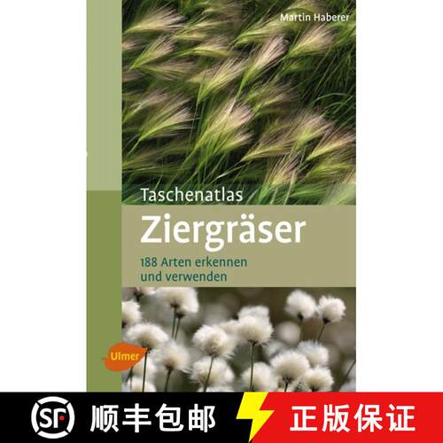 预订 精装 Taschenatlas Ziergräser [Pocket Guide to Ornamental Grasses] (Edition: 2) [9783800182718]