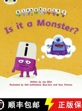 【3-4周达】Bug Club Phonics Alphablocks Reception Phase 3 Set 11 Is it a Monster? [9781408279656]