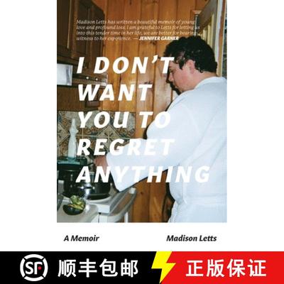 预订 I Don't Want You To Regret Anything: A Memoir [9798218177508]