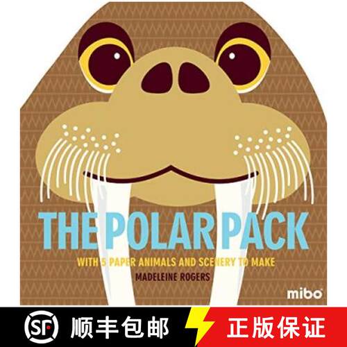 【3-4周达】精装 Mibo: The Polar Pack: With 5 Paper Animals and Scenery to Make [9781908985224]