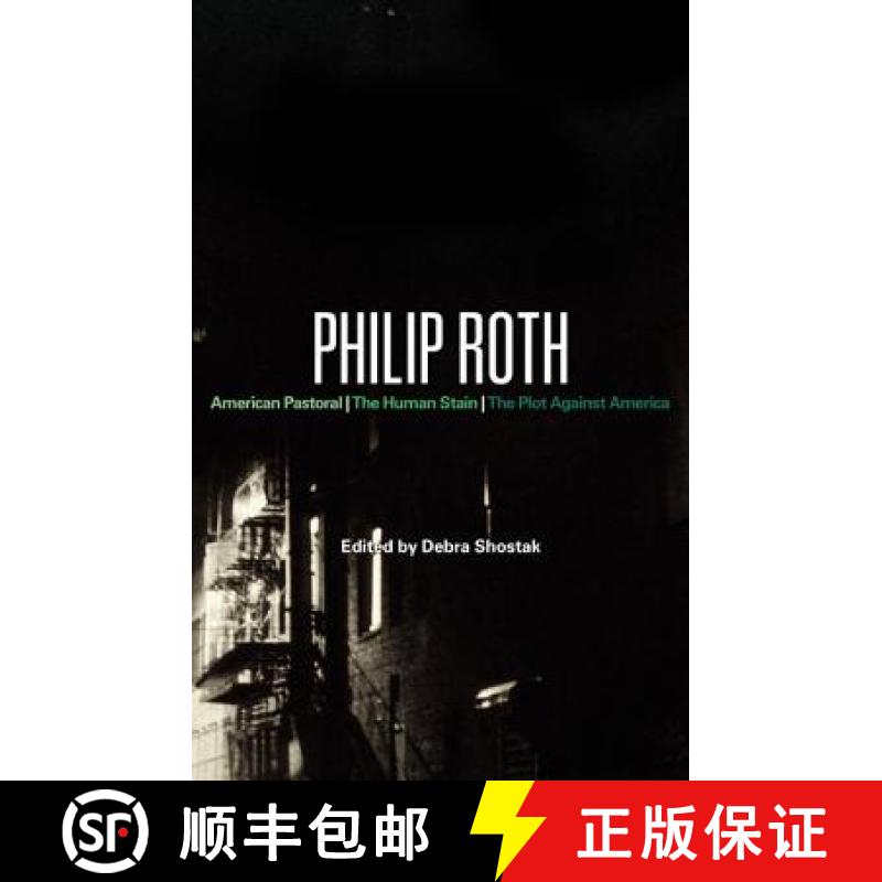【3-4周达】Philip Roth: American Pastoral, The Human Stain, The Plot Against America [9780826426314]