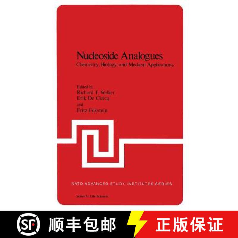 【3-4周达】Nucleoside Analogues : Chemistry, Biology, and Medical Applications [9781461591399]