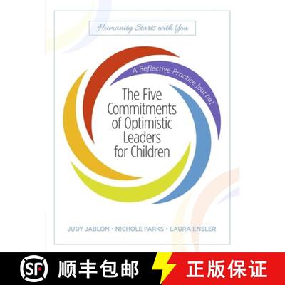 【3-4周达】The Five Commitments of Optimistic Leaders for Children: A Reflective Practice Journal [9780578834368]