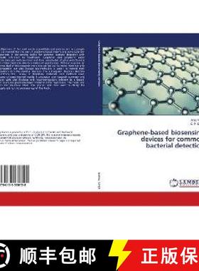 预订 Graphene-based biosensing devices for common bacterial detection [9786139586158]