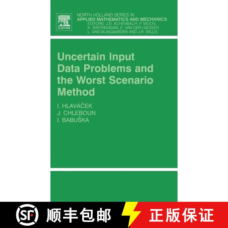 【2-3周达】Uncertain Input Data Problems and the Worst Scenario Method: Volume 46 [9780444514356]