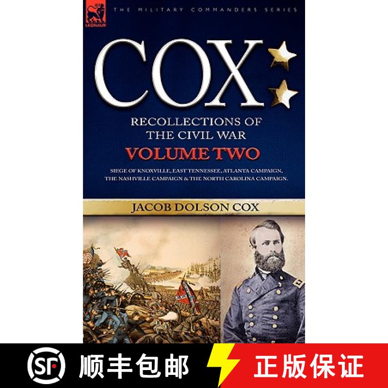 【3-4周达】Cox: Personal Recollections of the Civil War-Siege of Knoxville, East Tennessee, Atlanta C... [9781846772290]