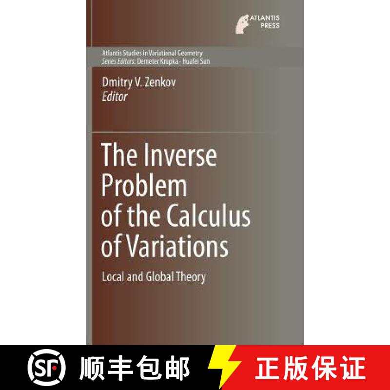 【3-4周达】The Inverse Problem of the Calculus of Variations : Local and Global Theory [9789462391086]