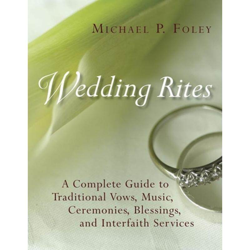 预订 wedding rites: a complete guide to t. [9780802848673]