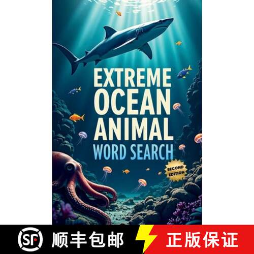【3-4周达】Extreme Ocean Animal Word Search (Second Edition): Explore the Depths with These 50 Fun & ... [9781997833123]