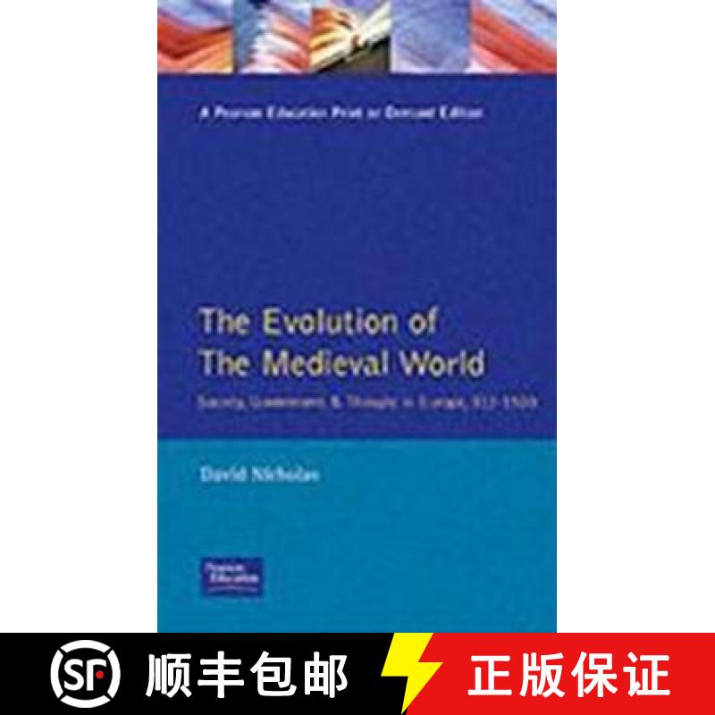 【3-4周达】The Evolution of the Medieval World: Society, Government and Thought in Europe, 312-1500: ... [9780582092570]
