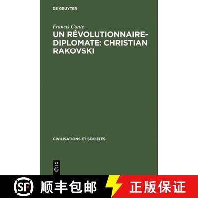 预订 Un R volutionnaire-Diplomate: Christian Rakovski : L'Union Sovi tique Et l'Europe (1922-1941) [9789027979933]