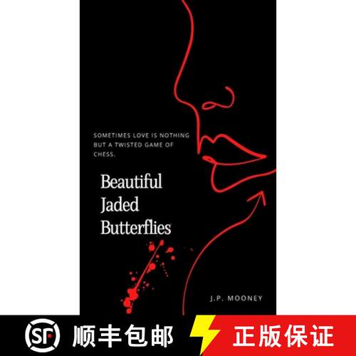 【3-4周达】Beautiful Jaded Butterflies: Sometimes love is nothing but a twisted game of chess (Book T... [9781838035136]