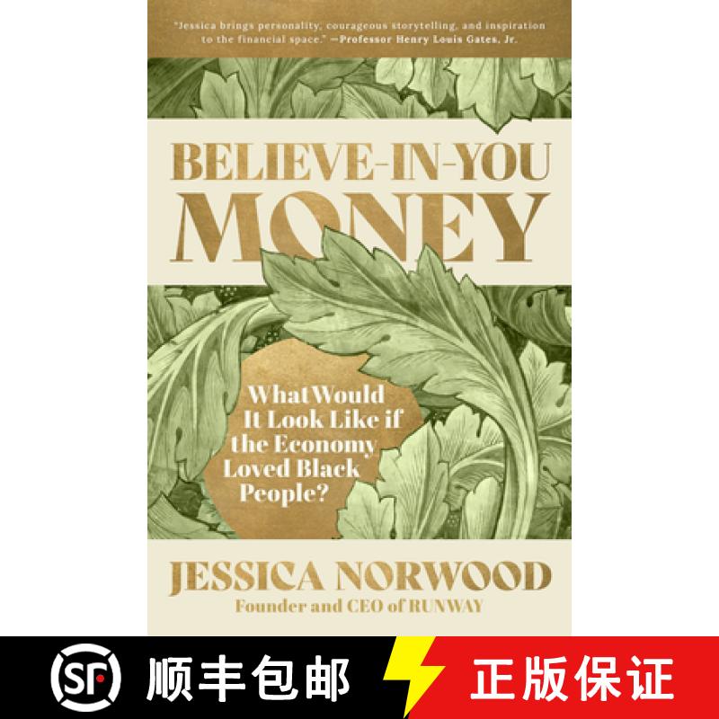 【3-4周达】Believe-In-You Money: What Would It Look Like If the Economy Loved Black People? [9781523004638]
