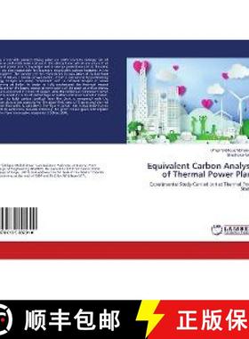 预订 Equivalent Carbon Analysis of Thermal Power Plant [9786139892310]