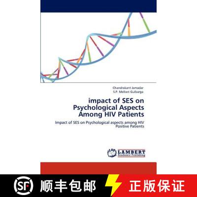 预订 impact of SES on Psychological Aspects Among HIV Patients [9783846584057]