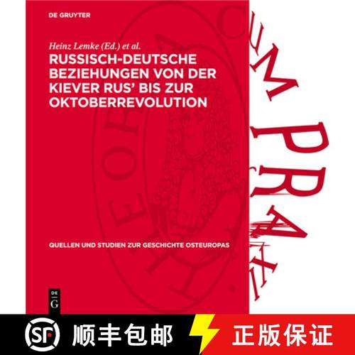 预订 Russisch-Deutsche Beziehungen Von Der Kiever Rus' Bis Zur Oktoberrevolution: Studien Und Aufsätze [9783112738085]