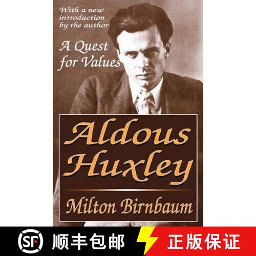 【3-4周达】Aldous Huxley : A Quest for Values [9781412805087]