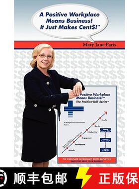 【3-4周达】A Positive Workplace Means Business! It Just Makes Cent$! [9780578003818]