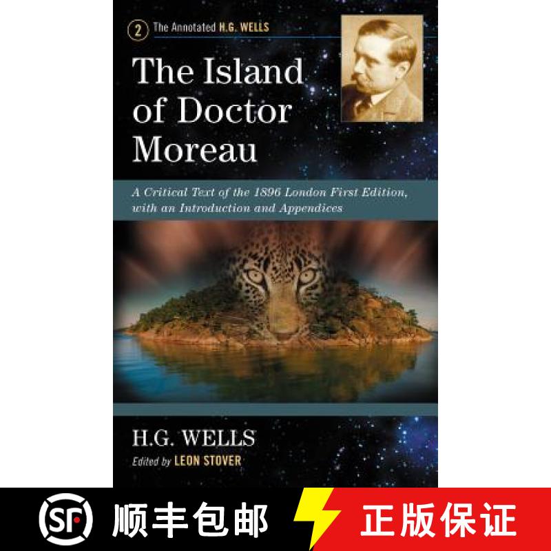 【4周达】The Island of Doctor Moreau : A Critical Text of the 1896 London First Edition, with an Intr... [9780786468706]