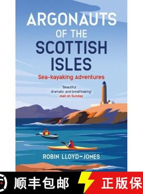 【3-4周达】Argonauts of the Scottish Isles: Sea-Kayaking Adventures [9781780277059]