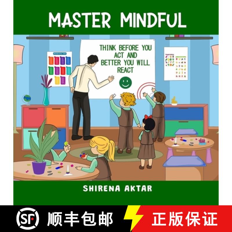 【2-3周达】Master Mindful: Think before you act and better you will react [9781917526159]